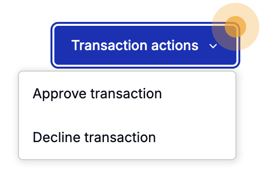 Transaction actions menu showing approve and decline options