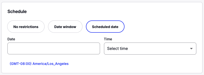 Scheduled date and time selection