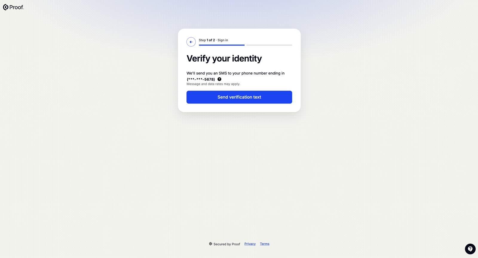 The Verify your identity page explaining that Proof will send a text message to the phone number ending in the shown digits, with a Send verification text button.