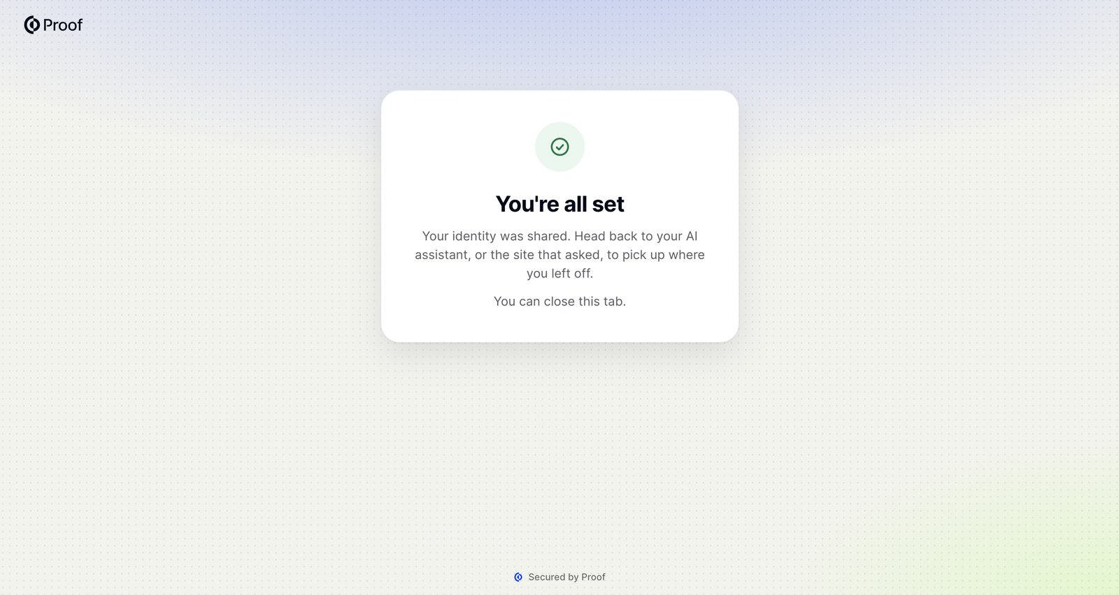 The Proof confirmation page saying You're all set and that your identity was shared.